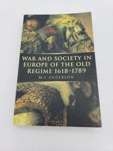 War and Society in Europe of the Old Regime, 161... by Anderson, M. S. Paperback - Picture 1 of 4