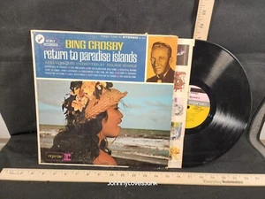 Bing Crosby Return To Paradise Islands 12" LP RECORD Tested Plays - Picture 1 of 1