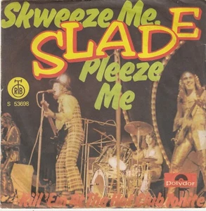 SLADE SKWEEZE ME PLEEZE ME UNIQUE LABEL 1973 RECORD YUGOSLAVIA 7" PS - Picture 1 of 3