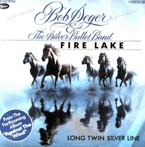 Bob Seger & The Silver Bullet Band - Fire Lake 7in 1980 (VG+/VG+) ' - Picture 1 of 1