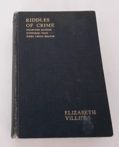 Riddles of Crime by Elizabeth Villiers T Werner Laurie 1928 murder mysteries - Picture 1 of 6