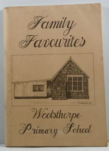 Family Favourites Cookbook Woolsthorpe Primary School 1980 vintage recipes book - Picture 1 of 14