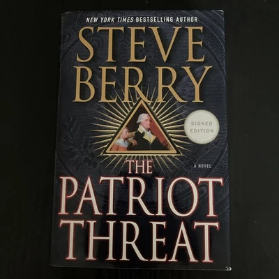 The Patriot Threat by Steve Berry SIGNED AUTOGRAPHED HC/DJ 1st/1st LIKE NEW 2015 - Image 1 of 4