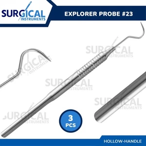 3 Pcs Explorer Probe #23 Dental Surgical Instruments Hollow Handle German Grade - Picture 1 of 8