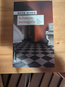 Dieter Bührig, Schattenmenagerie, Ein Eutin-Lübeck Krimi - Bild 1 von 8
