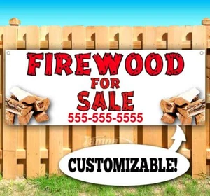 FIREWOOD FOR SALE CUSTOM PHONE # Advertising Vinyl Banner Flag Sign Many Sizes - Picture 1 of 5
