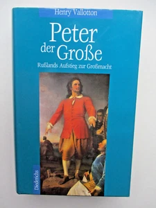 Peter der Große, Rußlands Aufsrieg zur Großmacht, Henry Valloton I Gbd. Ausgabe - Picture 1 of 2