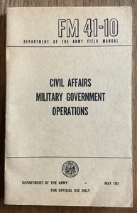 Vintage Army Civil Affairs Military Government Operations FM-41-10 1957 - Picture 1 of 4