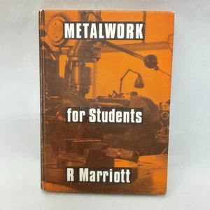Metalwork for Students by R Marriott 1969 Hardcover Vintage School Text - Picture 1 of 16