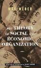 The Theory Of Social And Economic Organization - Paperback - ACCEPTABLE