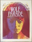 2011 Wolf Parade - Sasquatch! Silkscreen Concert Poster s/n by Joanna Wecht 