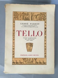 PARROT (André).Tello vingt ans de campagne de fouilles (1877-1933). EO 1948 - Foto 1 di 10