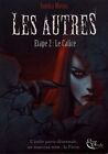 Les Autres, Etape 2 : Le Calice by Moyon, Sandra | Book | condition good