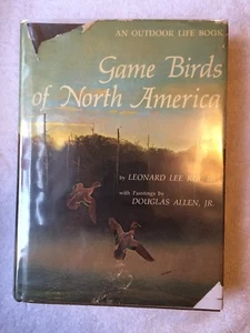 Game Birds of North America by Rue and Allen (Hardcover with jacket, 1974) - Imagen 1 de 4