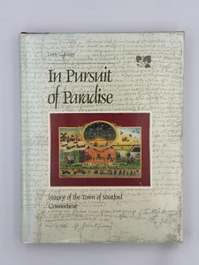 In Pursuit of Paradise: History of Stratford Connecticut - SIGNED - HCDJ VGC - Imagen 1 de 7