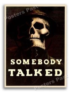 1940s “Somebody Talked” WWII Historic Propaganda War Poster - 18x24 - Picture 1 of 3