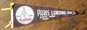 1950-60s Era Tennessee Paris Landing Inn State Park full sized felt pennant ---- - Picture 1 of 1