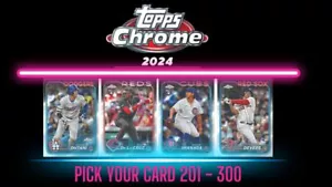 2024 TOPPS CROMATO COMPLETO Il tuo set scegli le tue carte 201 - 300 PREVENDITA - Foto 1 di 1
