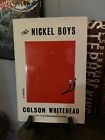The Nickel Boys (Winner 2020 Pulitzer Prize For Fiction) : 1St Ed. 1St Print.