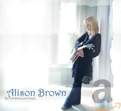 Alison Brown The company you keep (CD) Album - Bild 1 von 3