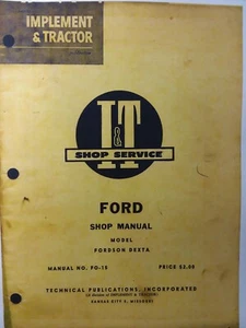 Manuale riparazione revisione importante servizio trattore agricolo diesel I&T Fordson Dexta - Foto 1 di 2