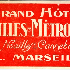 Etiqueta de equipaje Grand Hotel Noailles Metropole brillante C42 década de 1930 Marsella, Francia - Imagen 1 de 3