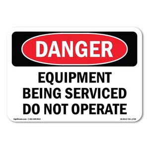 Equipment Being Serviced Do Not Operate ANSI Danger Sign Metal Plastic Decal - Picture 1 of 5