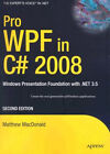 Pro Wpf In C# 2008 : Windows Presentation Foundation With .Net 3