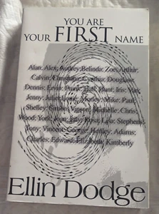 You Are Your First Name - Paperback, by Dodge Ellin - Good - Imagen 1 de 10