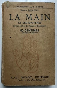 CHIROMANCIE M. Decrespe : LA MAIN ET SES MYSTERES (vers 1900) - Picture 1 of 7