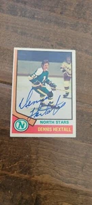 1974-75 TOPPS SIGNED CARD DENNIS HEXTALL NORTH STARS SEALS KINGS RANGERS # 115 - Picture 1 of 1