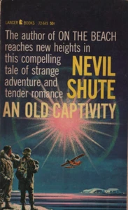 An Old Captivity by Nevil Shute Lancer Books published 1962 Unabridged Very Good - Imagen 1 de 2