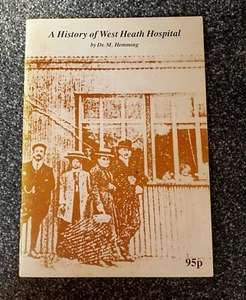 Signierte Kopie Eine Geschichte des West Health Hospital Birmingham von Dr. M. Hemming - Bild 1 von 1