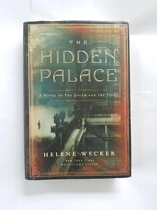 HCDJ 1st Ed THE HIDDEN PALACE A Novel of the Golem and the Jinni - Helene Wecker - Imagen 1 de 7