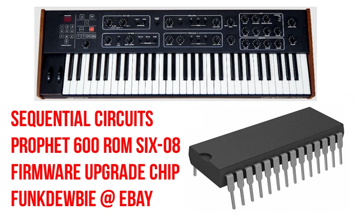Sequential Circuits Prophet 600 OS SIX-08 EPROM Firmware Update KIT / New ROM - Image 1 of 3