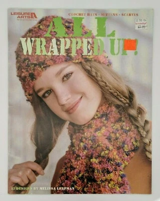 All Wrapped Up! Crochet Hats Mittens Scarves Leisure Arts 2004 Patterns Book - Image 1 of 2