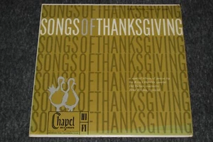 KING'S HERALDS DEL DELKER Songs of Thanksgiving 10" Bradford Braley CHAPEL VG+ - Picture 1 of 2