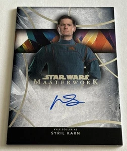 2024 Topps Star Wars Masterwork Auto Syril Karn Kyle Soller - Bild 1 von 2