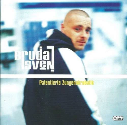 Bruda Sven - Patentierte Zungenakrobatik CD Album  - Bild 1 von 1