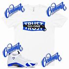 White TRUST NO ONE Sneaker T Shirt to match J1 14 Hyper Game Royal 1 3 