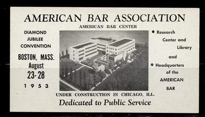 CARD from 1953 AMERICAN BAR ASSOCIATION DIAMOND JUBILEE CONVENTION BOSTON.MASS. - Image 1 of 3