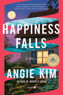 Happiness Falls: A Novel - couverture rigide par Kim, Angie - BON