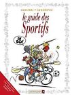 Les Guides Des Sportifs En Bd ! Von Godard, Christian, G... | Buch | Zustand Gut