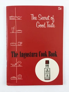 Angostura Bitters Cook Book The Secret Of Good Taste 1960 - Imagen 1 de 8