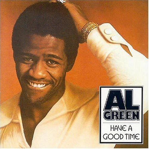Have a Good Time - Green, Al - Image 1 of 1