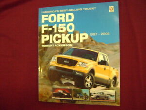 Ackerson, Robert. Ford F-150 pickup. 1997-2005.  2005. Illustré en noir, whi