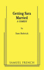 Sam Bobrick Getting Sara Married (Paperback)