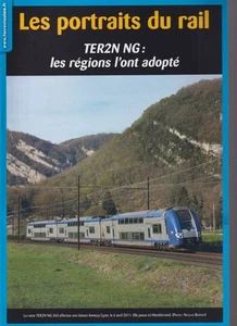 LES PORTRAITS DU RAIL N°63 TER 2N NG : LES REGIONS L'ONT ADOPTE - Imagen 1 de 2