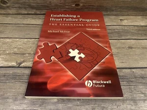 Establishing a Heart Failure Program : The Essential Guide by Michael McIvor - Imagen 1 de 8