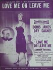 Love Me or Leave Me Sheet Music 1955 James Cagney and Doris Day